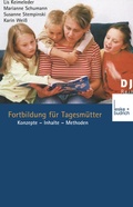 Cover: Fortbildung f&uuml;r Tagesm&uuml;tter - VS Verlag f&uuml;r Sozialwissenschaften