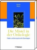 Cover: Die Mistel in der Onkologie - Schattauer
