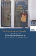 Cover: Schl&uuml;sselsituation Sprache - VS Verlag f&uuml;r Sozialwissenschaften