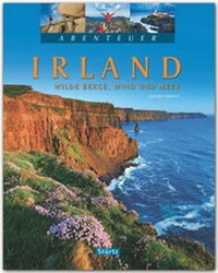 Abbildung von: Abenteuer Irland - Wilde Berge, Wind und Meer - Stürtz