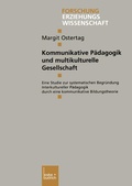 Cover: Kommunikative P&auml;dagogik und multikulturelle Gesellschaft - VS Verlag f&uuml;r Sozialwissenschaften