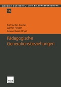 Cover: P&auml;dagogische Generationsbeziehungen - VS Verlag f&uuml;r Sozialwissenschaften