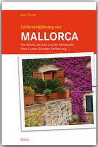 Abbildung von: Liebeserklärung an Mallorca - Stürtz