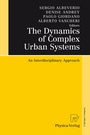 Cover: The Dynamics of Complex Urban Systems - Physica