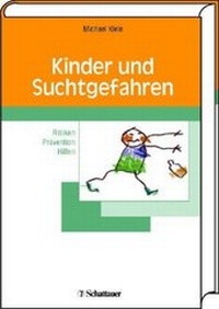 Abbildung von: Kinder und Suchtgefahren - Schattauer
