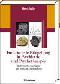 Abbildung von: Funktionelle Bildgebung in Psychiatrie und Psychotherapie - Schattauer