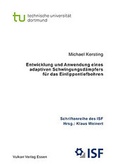Cover: Entwicklung und Anwendung eines adaptiven Schwingungsd&auml;mpfers f&uuml;r das Einlippentiefbohren - Vulkan-Verlag