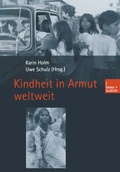 Cover: Kindheit in Armut weltweit - VS Verlag f&uuml;r Sozialwissenschaften