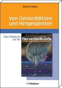 Abbildung von: Von Geistesblitzen und Hirngespinsten - Schattauer