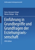 Cover: Einf&uuml;hrung in Grundbegriffe und Grundfragen der Erziehungswissenschaft - VS Verlag f&uuml;r Sozialwissenschaften