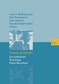Cover: Theorie als Kampf? - VS Verlag f&uuml;r Sozialwissenschaften