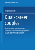 Cover: Dual-career couples - VS Verlag f&uuml;r Sozialwissenschaften