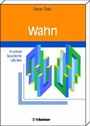 Cover: Wahn - Schattauer