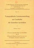 Cover: Topographische Literatursammlung zur Geschichte der deutschen Apotheken - Wissenschaftliche Verlagsgesellschaft