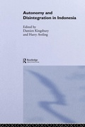 Cover: Autonomy & Disintegration Indonesia - Routledge