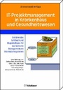 Bild: IT-Projektmanagement in Krankenhaus und Gesundheitswesen - Schattauer