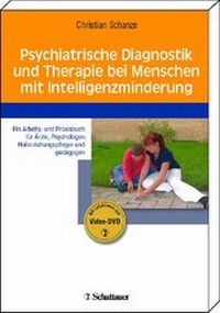 Abbildung von: Psychiatrische Diagnostik und Therapie bei Menschen mit Intelligenzminderung - Schattauer