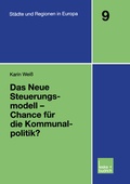 Cover: Das Neue Steuerungsmodell - Chance f&uuml;r die Kommunalpolitik? - VS Verlag f&uuml;r Sozialwissenschaften