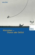 Cover: Alleinleben - Chance oder Defizit - VS Verlag f&uuml;r Sozialwissenschaften