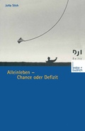 Cover: Alleinleben - Chance oder Defizit - VS Verlag f&uuml;r Sozialwissenschaften