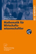 Cover: Mathematik f&uuml;r Wirtschaftswissenschaftler - Physica