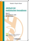 Cover: Jahrbuch der medizinischen Innovationen / Gesundheit im Jahr der Innovation - Schattauer