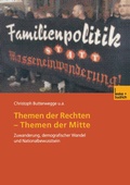 Cover: Themen der Rechten - Themen der Mitte - VS Verlag f&uuml;r Sozialwissenschaften