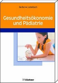 Abbildung von: Gesundheitsökonomie und Pädiatrie - Schattauer