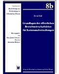 Cover: Grundlagen der &ouml;ffentlichen Betriebswirtschaftslehre f&uuml;r Kommunalverwaltungen - Wingen