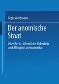 Cover: Der anomische Staat - VS Verlag f&uuml;r Sozialwissenschaften
