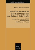 Cover: Wohlfahrtsstaatliche Geschlechterpolitik am Beispiel &Ouml;sterreichs - VS Verlag f&uuml;r Sozialwissenschaften