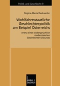 Cover: Wohlfahrtsstaatliche Geschlechterpolitik am Beispiel &Ouml;sterreichs - VS Verlag f&uuml;r Sozialwissenschaften