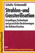 Cover: Strahlen- und Gassterilisation - Wissenschaftliche Verlagsgesellschaft