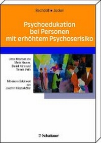 Abbildung von: Psychoedukation bei Personen mit erhöhtem Psychoserisiko - Schattauer