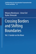 Cover: Crossing Borders and Shifting Boundaries - VS Verlag f&uuml;r Sozialwissenschaften
