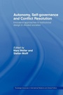 Cover: Autonomy, Self Governance and Conflict Resolution - Routledge