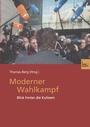 Cover: Moderner Wahlkampf - VS Verlag f&uuml;r Sozialwissenschaften