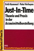 Cover: Just-In-Time - Theorie und Praxis in der Arzneimittelherstellung - Wissenschaftliche Verlagsgesellschaft