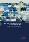 Cover: Der Wert von Nachrichten im deutschen Fernsehen - VS Verlag f&uuml;r Sozialwissenschaften