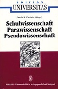 Cover: Schulwissenschaft, Parawissenschaft, Pseudowissenschaft. - Wissenschaftliche Verlagsgesellschaft