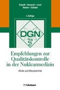 Cover: Empfehlungen zur Qualit&auml;tskontrolle in der Nuklearmedizin - Schattauer