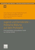 Cover: Jugend und Demokratie - Politische Bildung auf dem Pr&uuml;fstand - VS Verlag f&uuml;r Sozialwissenschaften
