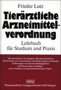 Abbildung von: Tierärztliche Arzneimittelverordnung - Wissenschaftliche Verlagsgesellschaft