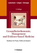 Cover: Gesundheits&ouml;konomie, Management und Evidence-based Medicine - Schattauer