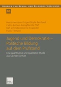 Cover: Jugend und Demokratie - Politische Bildung auf dem Pr&uuml;fstand - VS Verlag f&uuml;r Sozialwissenschaften