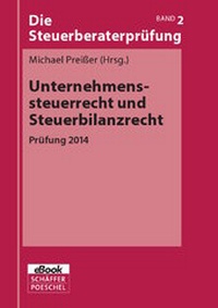 Abbildung von: Unternehmenssteuerrecht und Steuerbilanzrecht - Schäffer-Poeschel