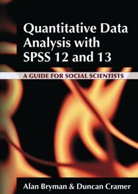 Enlarge image Cover: Quantitative Data Analysis with SPSS 12 and 13 - Routledge