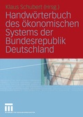 Cover: Handw&ouml;rterbuch des &ouml;konomischen Systems der Bundesrepublik Deutschland - VS Verlag f&uuml;r Sozialwissenschaften