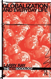 Enlarge image Cover: Globalization and Everyday Life - Routledge