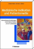 Abbildung von: Medizinische Indikation und Patientenwille - Schattauer